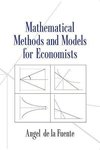 Mathematical Methods and Models for Economists