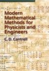 Modern Mathematical Methods for Physicists and Engineers