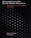 Simulations for Solid State Physics