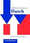 A Reference Grammar of Dutch