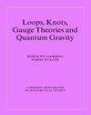 Loops, Knots, Gauge Theories and Quantum Gravity