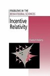 Incentive Relativity