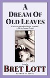 A Dream of Old Leaves