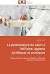 La permanence de soins à l'officine, aspects juridiques et pratiques