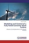 Modelling and Control of a Fully Rated Converter Wind Turbine