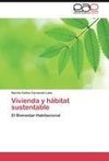 Vivienda y hábitat sustentable