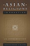 Asian Religions in Practice