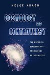 Cosmology and Controversy