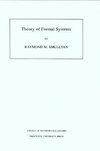 Theory of Formal Systems. (AM-47), Volume 47