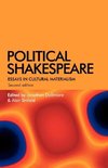 Political Shakespeare New Essays in Cultural Materialism