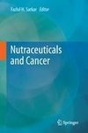 Nutraceuticals and Cancer