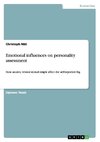 Emotional influences on personality assessment