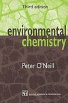 O'Neill, P: Environmental Chemistry