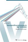 Konzernfinanzierung in der Schweiz