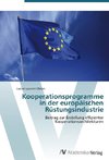 Kooperationsprogramme in der europäischen Rüstungsindustrie