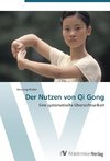 Der Nutzen von Qi Gong