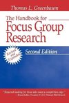 Greenbaum, T: Handbook for Focus Group Research