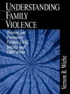 Wiehe, V: Understanding Family Violence