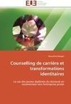 Counselling de carrière et transformations identitaires