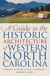 A Guide to the Historic Architecture of Western North Carolina