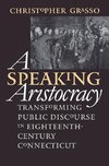 Grasso, C:  A Speaking Aristocracy