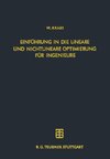 Einführung in die Lineare und Nichtlineare Optimierung für Ingenieure