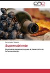 Supernutriente