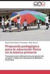 Propuesta pedagógica para la educación física en la básica primaria