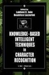 Knowledge-Based Intelligent Techniques in Character Recognit