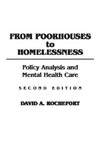 From Poorhouses to Homelessness