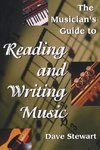 The Musician's Guide to Reading & Writing Music, Revised 2nd Ed.