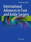 International Advances in Foot and Ankle Surgery