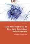 États de bord et cônes de Dirac dans des cristaux bidimensionnels