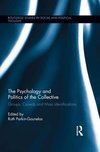 Parkin-Gounelas, R: Psychology and Politics of the Collectiv