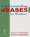 Understanding dBASE 5 for Windows