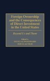 Foreign Ownership and the Consequences of Direct Investment in the United States