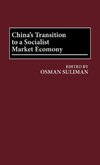 China's Transition to a Socialist Market Economy