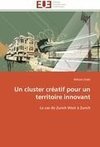 Un cluster créatif pour un territoire innovant