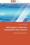 Métrologie et détection d'anomalies dans Internet