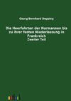 Die Heerfahrten der Normannen bis zu ihrer festen Niederlassung in Frankreich