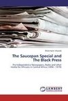 The Saucepan Special and The Black Press