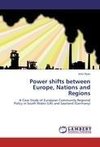 Power shifts between Europe, Nations and Regions