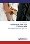 The Unique Role of a Pastor's wife