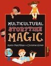 Macmillan, K:  Multicultural Storytime Magic