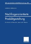 Nachfragerorientierte Produktgestaltung