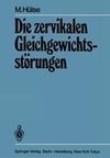 Die zervikalen Gleichgewichtsstörungen