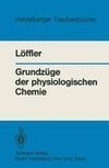 Grundzüge der physiologischen Chemie