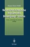 Neurophysiologische Aspekte des Bewegungssystems