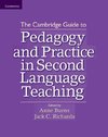 The Cambridge Guide to Pedagogy and Practice in Second Language Teaching