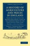 A History of Agriculture and Prices in England